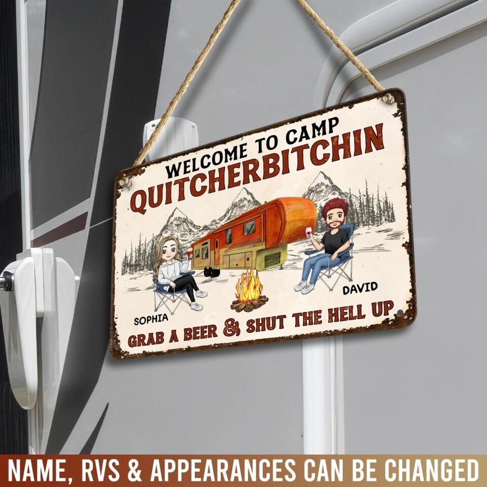 Welcome To Camp Quitcherbitchin - Personalized Metal Sign, Gift For Camping Lover