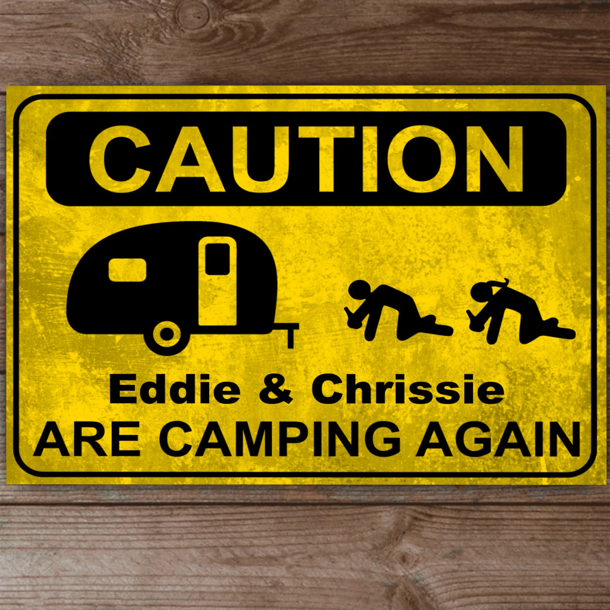 Caution Campers Are Camping, Personalized Metal Sign
