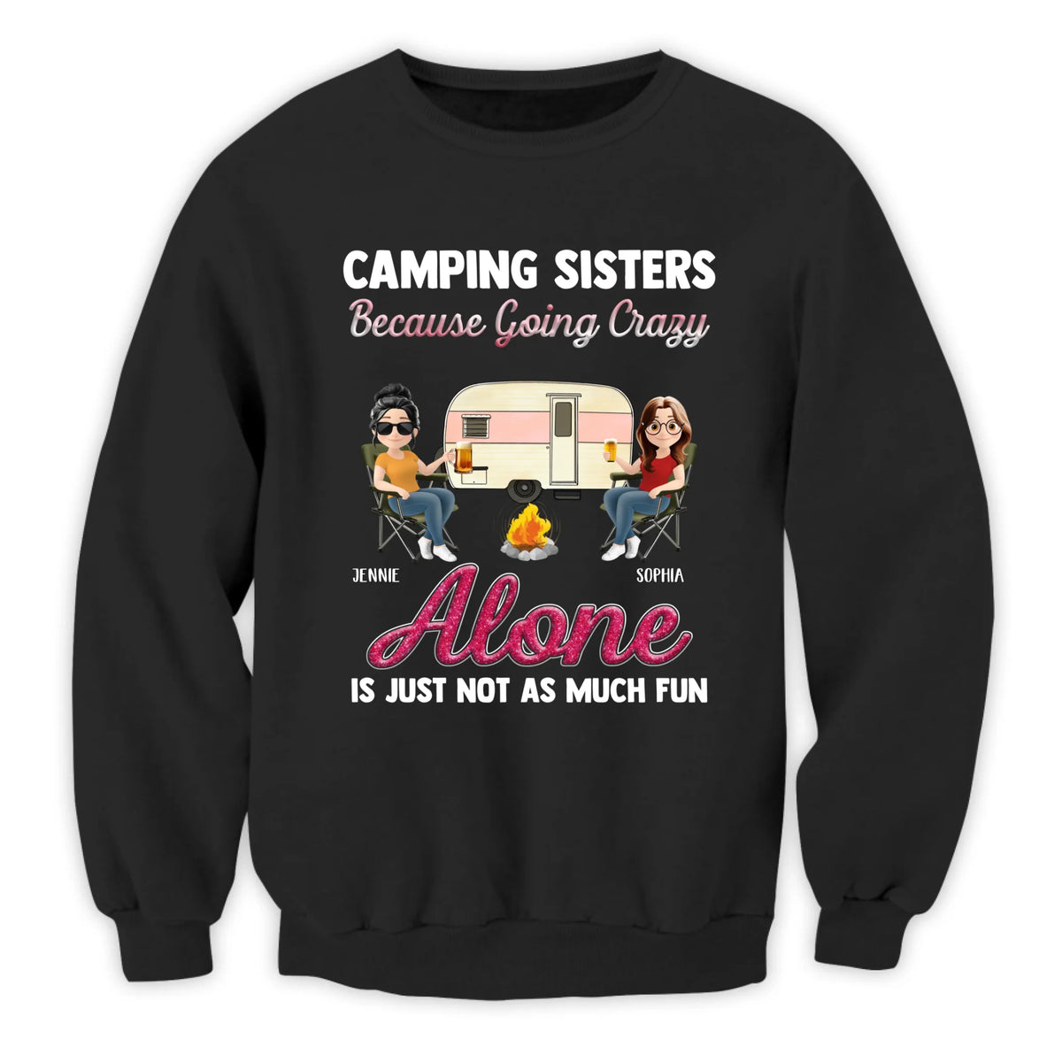 Camping Sisters, - Personalized T-Shirt, Gift For Camping Lover, Gift For Sisters, Funny Camping Gift