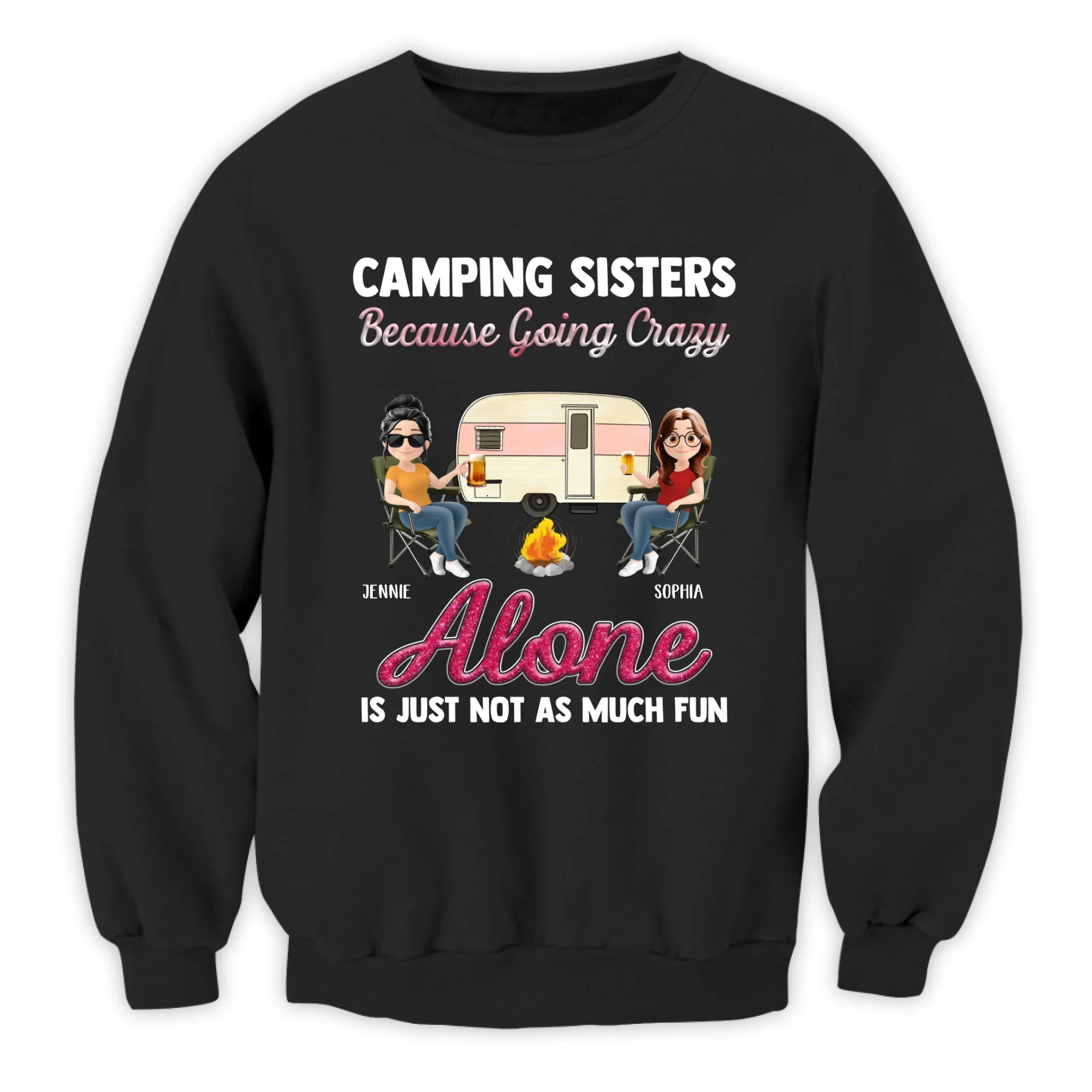 Camping Sisters, - Personalized T-Shirt, Gift For Camping Lover, Gift For Sisters, Funny Camping Gift